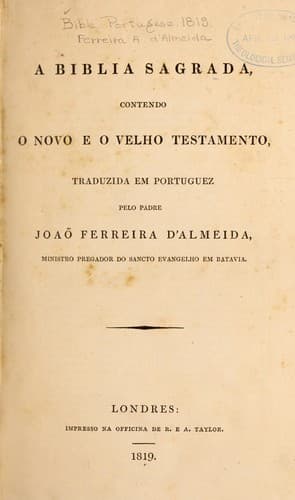 A Biblia Sagrada, contendo o Novo e o Velho Testamento