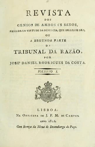 Revista dos genios de ambos od sexos, passada em virtude da denuncia, que delles se deo: ou, A segunda parte do Tribunal da razão
