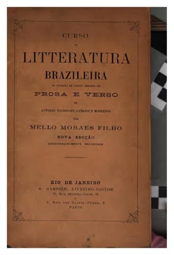 Curso de litteratura brazileira: escolha de varios trechos em prosa e verso de autores nacionaes ...