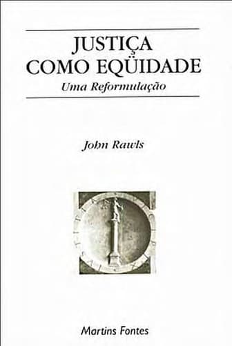 Justic ʹa como equ idade: uma reformulac ʹa o