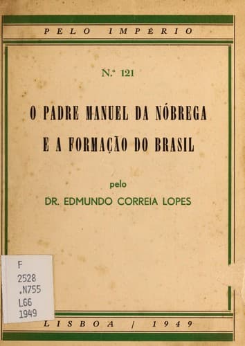 O padre Manuel da No brega e a formac ʹa o do Brasil