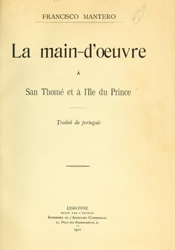 La main-d'oeuvre à San Thomé et à l'Ile du Prince