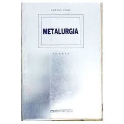 Metalurgia: poemas