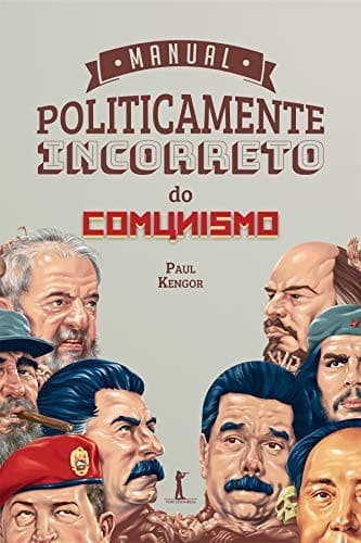 Manual Politicamente Incorreto do Comunismo