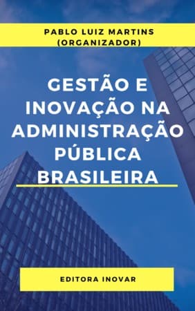 Gestão e Inovação na Administração Pública