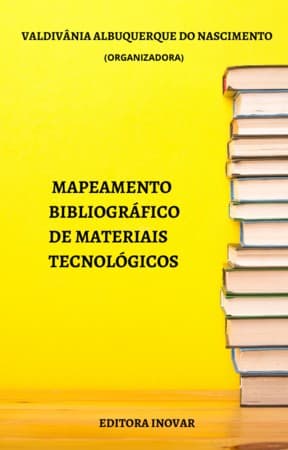 MAPEAMENTO BIBLIOGRÁFICO DE MATERIAIS TECNOLÓGICOS