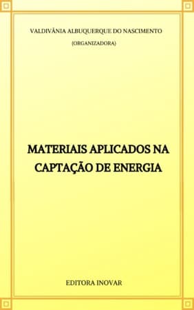 Materiais aplicados na captação de energia