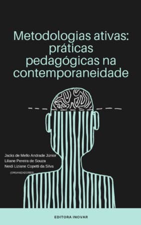 Metodologias ativas práticas pedagógicas na contemporaneidade