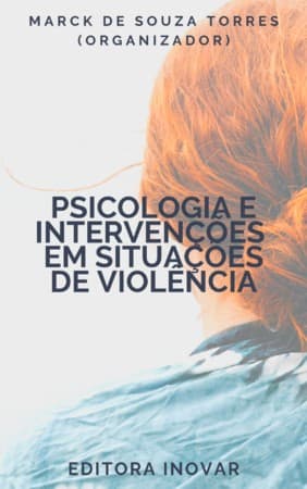Psicologia e intervenções em situações de violência