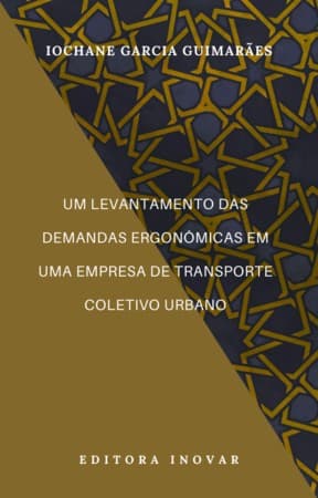 UM LEVANTAMENTO DAS DEMANDAS ERGONÔMICAS EM UMA EMPRESA DE TRANSPORTE COLETIVO URBANO