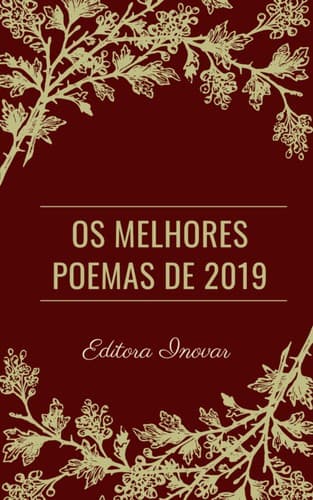 OS MELHORES POEMAS DE 2019