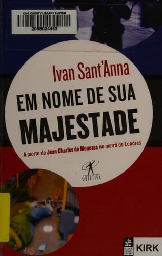 Em nome de sua majestade: a morte de Jean Charles de Menezes no metrô de Londres