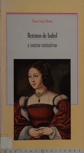 Retratos de Isabel e outras tentativas