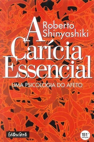 A carícia essencial: uma psicologia do afeto