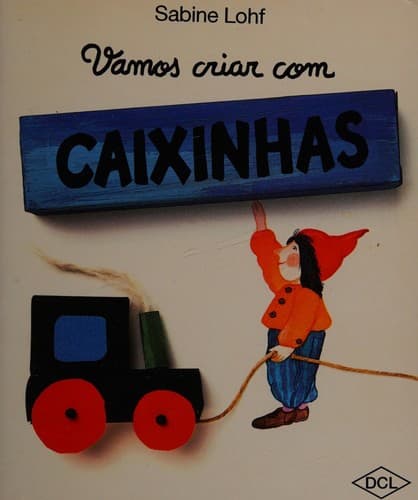 Vamos criar com caxinhas