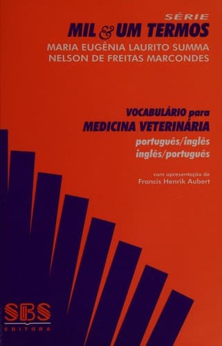 Vocabulário para medicina veterinária: português/inglês, inglês/português