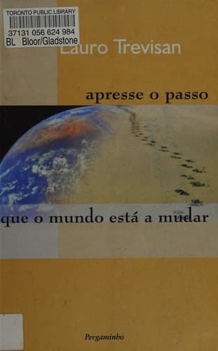 Apresse o passo que o mundo está a mudar