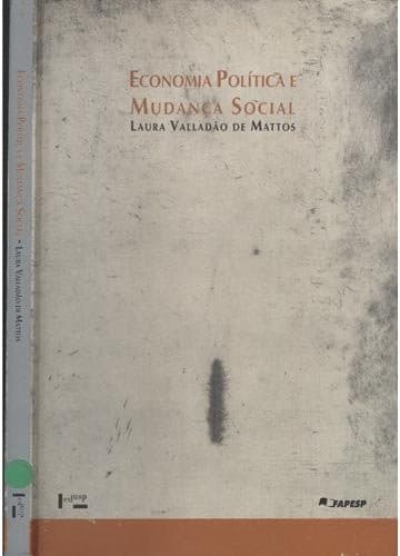 Economia Politica E Mudanca Social