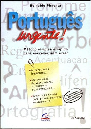Português Urgente!: Método Simples e Rápido para Escrever Sem Errar