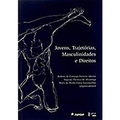 Jovens, Trajetorias, Masculinidades e Direitos