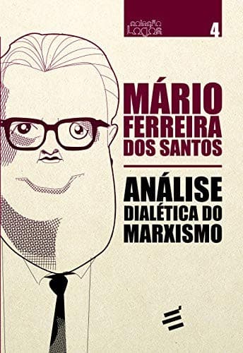 Análise Dialética do Marxismo