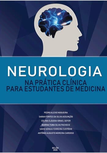 Neurologia na Prática Clínica para Estudantes de Medicina