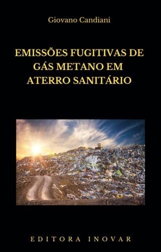 Emissões fugitivas de gás metano em aterro sanitário