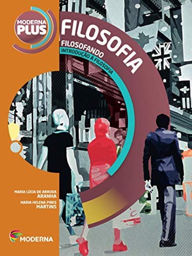 Filosofando: introdução à filosofia