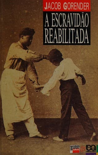 A escravidão reabilitada