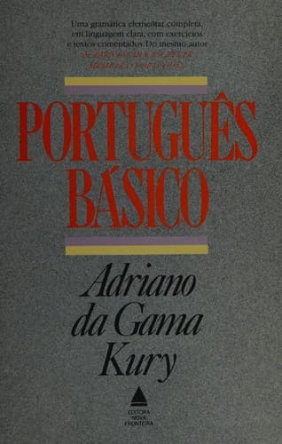 Português básico: gramática, antologia, exercícios