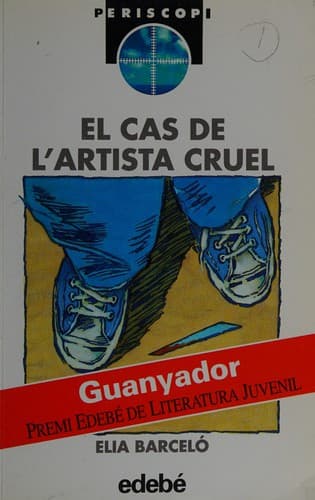 El cas de l'artista cruel