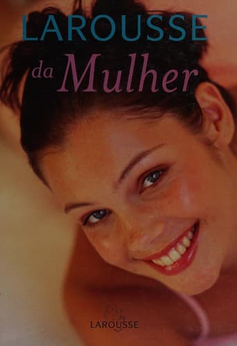 Larousse da Mulher