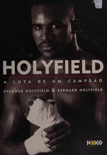 Holyfield: a luta de um campeão