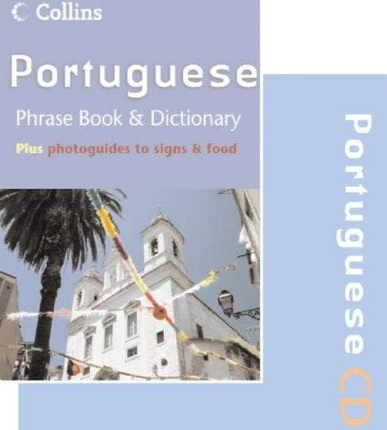 Collins Portuguese Phrase Book (Phrase Book Dictionary & CD)