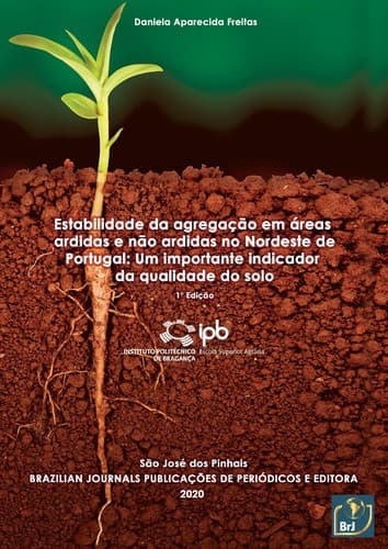 Estabilidade da agregação em áreas ardidas e não ardidas no Nordeste de Portugal: Um importante indicador da qualidade do solo