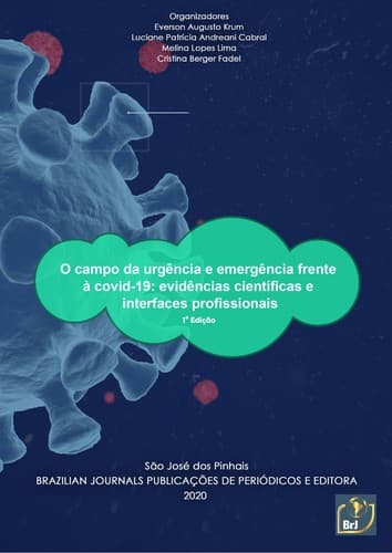 O campo da urgência e emergência frente à covid-19: evidências científicas e interfaces profissionais