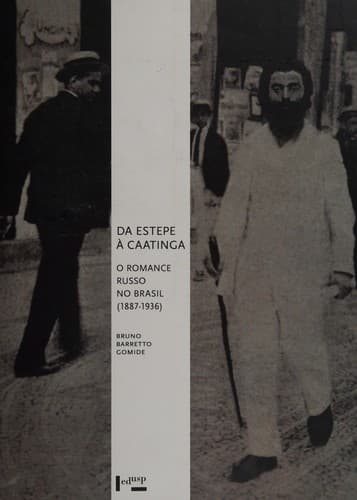 Da estepe à caatinga: o romance russo no Brasil (1887-1936)