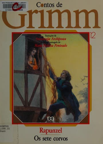 Rapunzel ; Os sete corvos