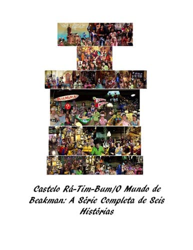 Castelo Ra Tim Bum/O Mundo De Beakman: A Serie Completa De Seis Historias