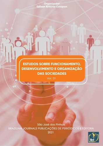 Estudos sobre funcionamento, desenvolvimento e organização das sociedades - Vol.01