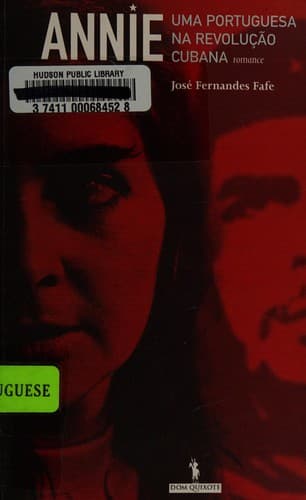 Annie: uma portuguesa na revolução cubana : romance