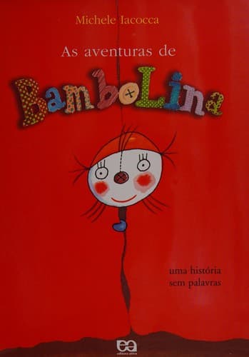 As aventuras de Bambolina: [livro de imagem ; uma história sem palavras]