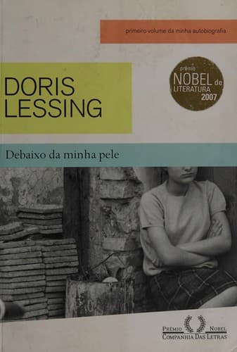 Debaixo da minha pele: primeiro volume de minha autobiografia, até 1949