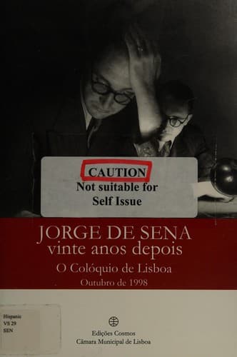 Jorge de Sena vinte anos despois: o colóquio de Lisboa, Outubro de 1998
