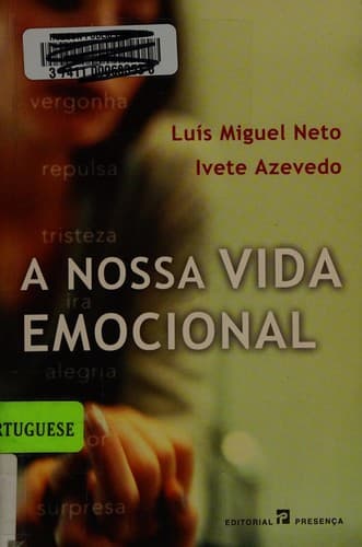 A nossa vida emocional