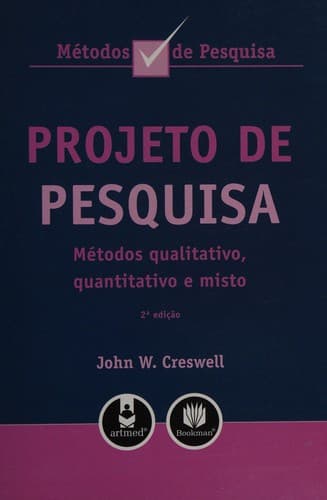 Projeto de pesquisa: métodos qualitativo, quantitativo e misto