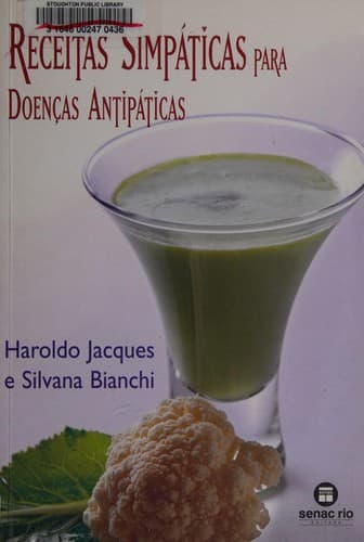 Receitas simpáticas para doenças antipáticas