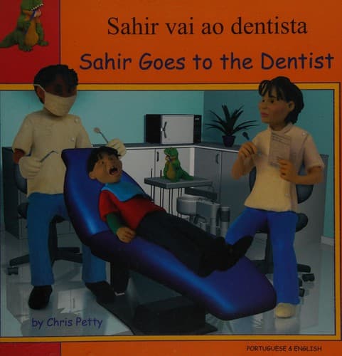 Sahir vai ao dentista: Sahir goes to the dentist