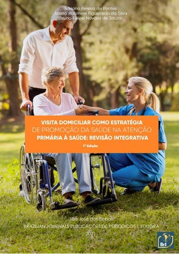 Visita domiciliar como estratégia de promoção da saúde na atenção primária à saúde: revisão integrativa