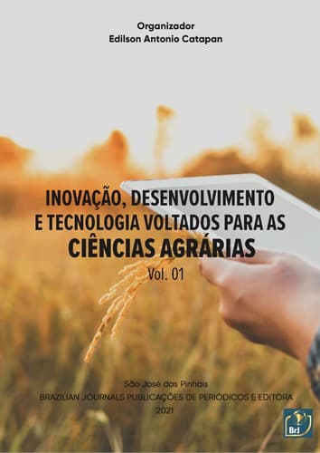 Inovação, desenvolvimento e tecnologia voltados para  as ciências agrárias - Vol.01
